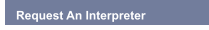 Request An Interpreter